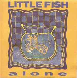Little Fish  - Alone