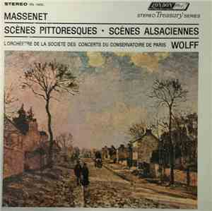Massenet, Albert Wolff, Orchestre De La Société Des Concerts Du Conservatoi ...