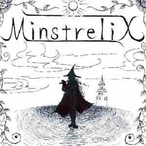 Minstrelix - Thirst For