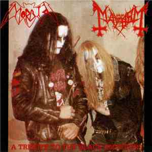 Morbid / Mayhem - A Tribute To The Black Emperors