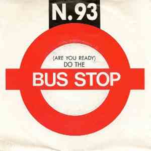 N. 93 - (Are You Ready) Do The Bus Stop