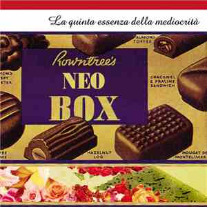 Neo  - La Quinta Essenza Della Mediocrità