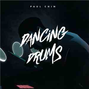 Paul Chin - Dancing Drums