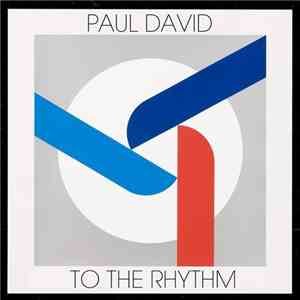 Paul David  - To The Rhythm