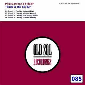Paul Martinez & Fiddler - Touch In The Sky EP