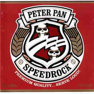 Peter Pan Speedrock - Premium Quality... Serve Loud!