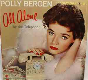 Polly Bergen - All Alone By The Telephone