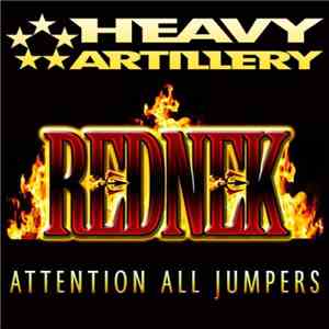 Rednek - Attention All Jumpers