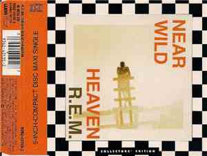 R.E.M. - Near Wild Heaven