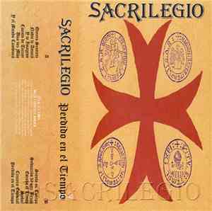 Sacrilegio  - Perdido En El Tiempo
