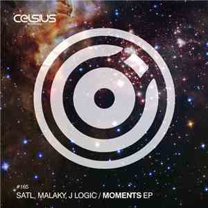 Satl, Malaky, J Logic - Moments EP