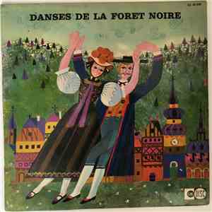 Schwartzwalder Volksmusikanten - Danses de la Forêt-Noire