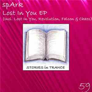 spArk  - Lost In You Ep