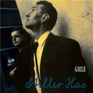Stiller Has - Giele