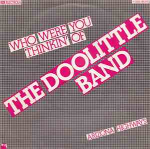 The Doolittle Band - Who Were You Thinkin' Of