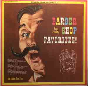 The Golden Gate Four - Barber Shop Favorites