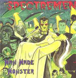 The Spectremen - Man Made Monster