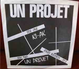 Un Projet - Ki-Ak
