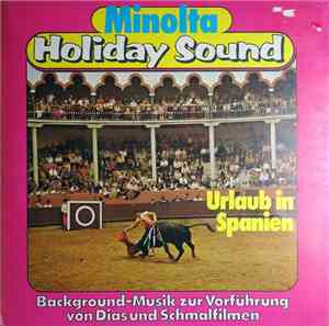 Unknown Artist - Minolta Holiday Sound - Urlaub In Spanien