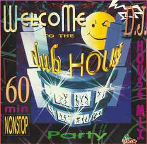 Various - Welcome To The Club House Party