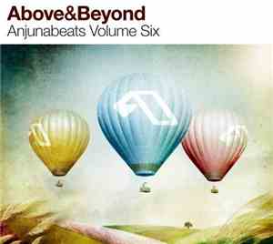 Above&Beyond - Anjunabeats Volume Six
