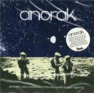 Anorak  - Synthetic Pop Covers From The European Space Agency