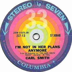 Carl Smith  - I'm Not In Her Plans Anymore