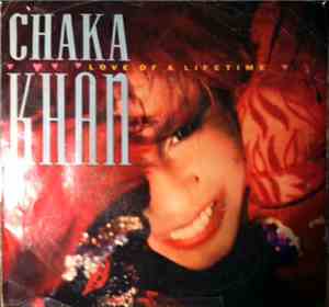 Chaka Khan - Love Of A Lifetime