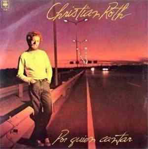 Christian Roth  - Por Quien Cantar