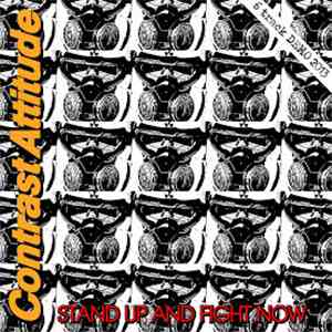 Contrast Attitude - Stand Up And Fight Now