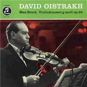 David Oistrakh, Max Bruch - Violinkonzert G-moll Op. 26