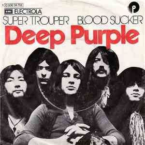 Deep Purple - Super Trouper / Blood Sucker
