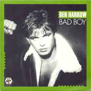 Den Harrow - Bad Boy