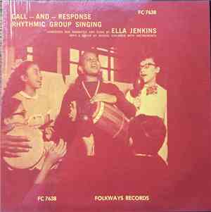 Ella Jenkins - Call - And - Response: Rhythmic Group Singing