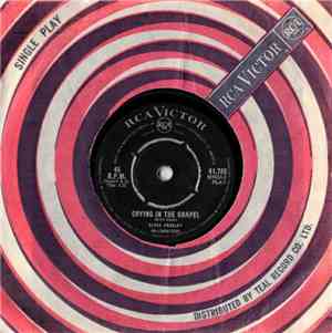 Elvis Presley - Crying In The Chapel / I Believe In The Man In The Sky