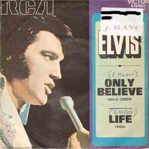 Elvis Presley - Only Believe