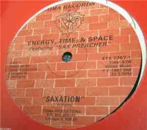 Energy,Time,& Space Featuring Sax Preacher - Saxation / Purple Rain