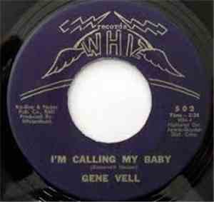 Gene Vell - I'm Calling My Baby