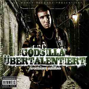 Godsilla - Übertalentiert (Premium Edition)