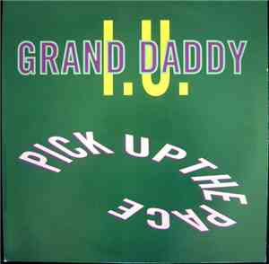 Grand Daddy I.U. - Pick Up The Pace