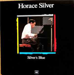 Horace Silver - Silver's Blue