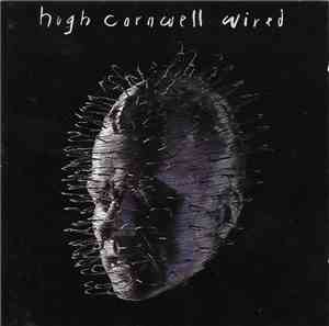Hugh Cornwell - Wired