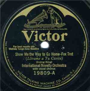 International Novelty Orchestra / Glen Oswald's Serenaders - Show Me The Wa ...