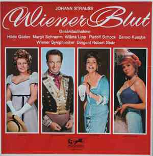 Johann Strauss - Wiener Blut (Gesamtaufnahme)