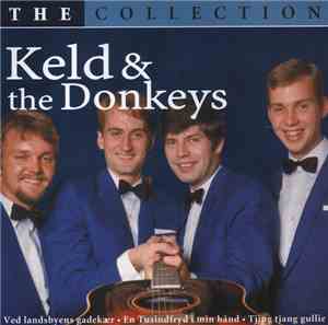 Keld & The Donkeys - The Collection