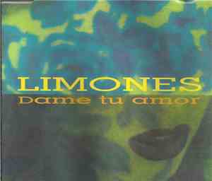 Limones - Dame Tu Amor