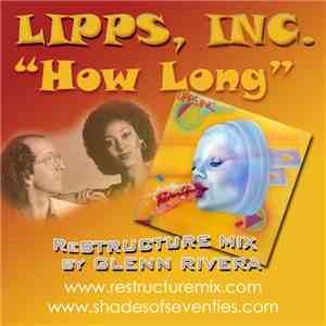 Lipps, Inc. - How Long (Glenn Rivera ReStructure Mix)