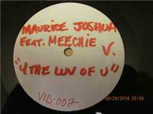Maurice Joshua Featuring Meechie - 4 The Luv Of U