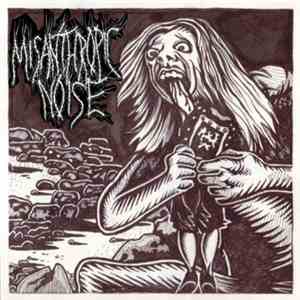 Misanthropic Noise - Grindcore Ruined Our Lives
