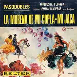 Orquesta Florida - La Morena De Mi Copla / Mi Jaca